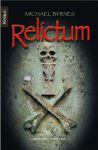 Michael Byrnes - Relictum (1) | Bücher | Artikeldienst Online