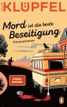 Mord ist die beste Beseitigung (1) | B&uuml;cher | Artikeldienst Online