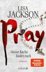Pray - Meine Rache findet euch (1) | Bücher | Artikeldienst Online