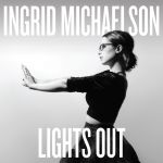 Ingrid Michaelson - Lights Out (1) | Musik | Artikeldienst Online