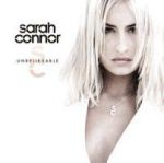Sarah Connor - Unbelievable (1) | Musik | Artikeldienst Online